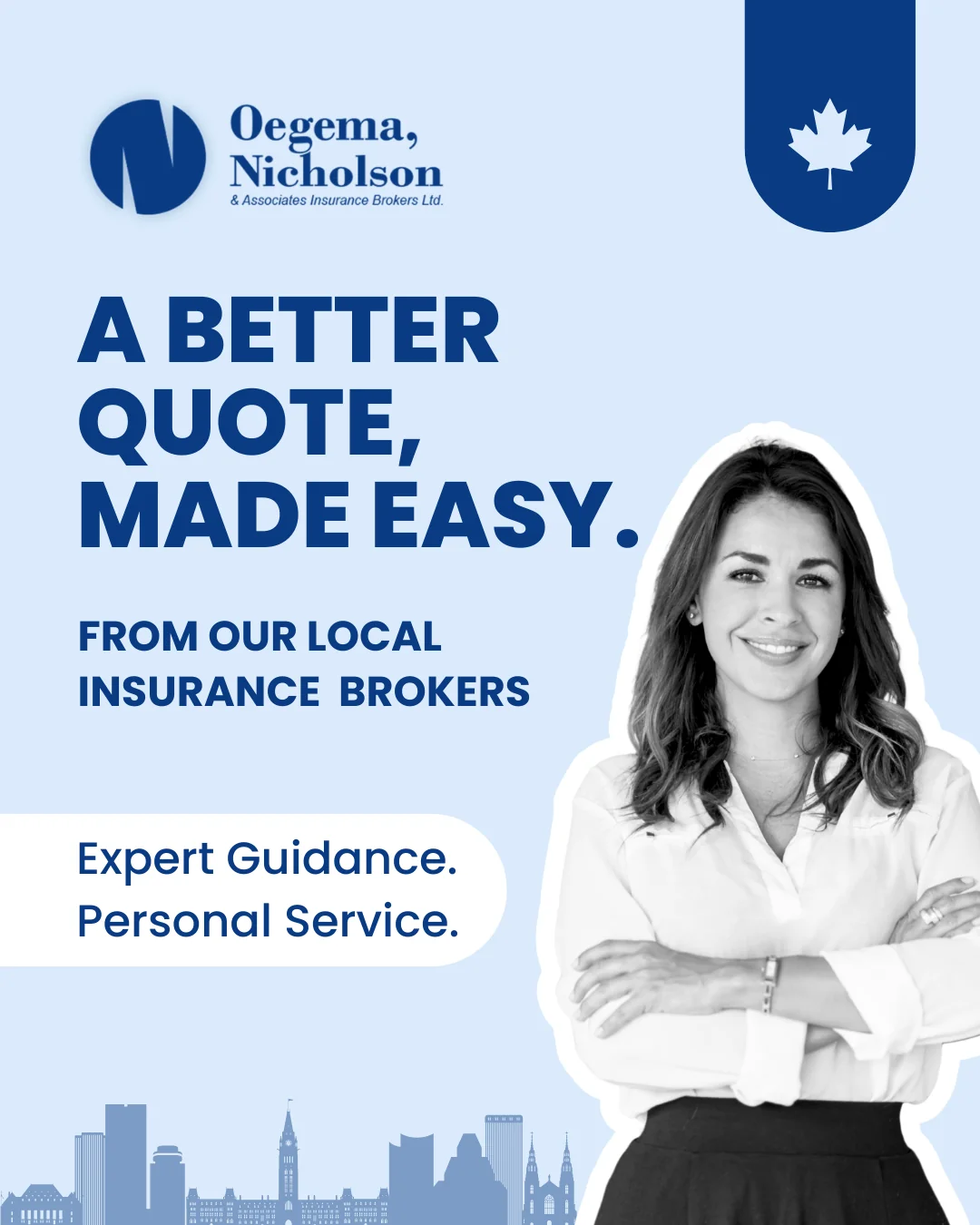 Oegema, Nicholson & Associates ad: A better quote, made easy, from our local insurance brokers.