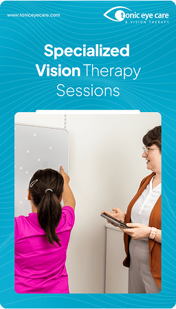 Tonic Eye Care ad: Specialized vision therapy sessions